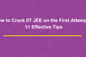 How to Crack IIT JEE on the First Attempt